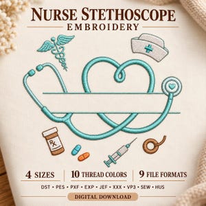 Puede incluir: Un diseño de bordado con el texto NURSE STETHOSCOPE EMBROIDERY, un estetoscopio turquesa en forma de corazón, un caduceo, una cofia de enfermera, un frasco de pastillas con Rx, dos pastillas, una jeringa y una venda. 4 TAMAÑOS, 10 COLORES, 9 FORMATOS.
