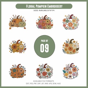 Puede incluir: Diseños de bordado de calabazas florales. Las imágenes muestran calabazas decoradas con flores y hojas. El texto dice "FLORAL PUMPKIN EMBROIDERY" y "TAMAÑOS DISPONIBLES 20cm*15cm*10cm". La imagen también muestra "PACK OF 09" y formatos de archivo disponibles.