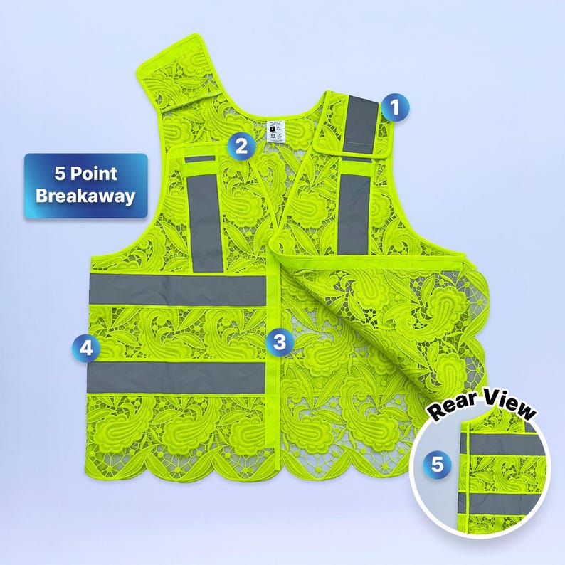 May include: A neon yellow safety vest with a floral lace pattern and reflective gray stripes. The vest features a 5-point breakaway design and a rear view detail. The vest is designed for high visibility.