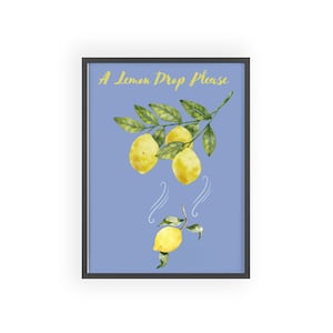 A Lemon Drop Please Print