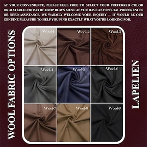 May include: A fabric selection chart displays nine swatches of wool fabric in various colors, including beige, brown, navy, and black. The text "WOOL FABRIC OPTIONS" and "LAPELIEN" are visible. The image also includes text encouraging customers to select their preferred color or material.