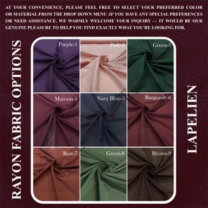 May include: A fabric selection guide featuring nine rayon fabric options in various colors. Colors include purple, pink, green, maroon, navy blue, burgundy, rust, and brown. The text reads "RAYON FABRIC OPTIONS" and "LAPELIEN".