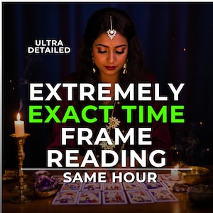 SAME HOUR | Very Detailed Exact Time Frame Reading, Timing Prediction, How Soon How Long, Timing Predictions, When Will It Happen, Psychic