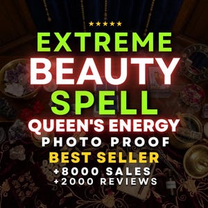 Puede incluir: Un anuncio de un Hechizo de Belleza Extrema. El texto es en blanco y verde, con las palabras "Queen's Energy", "Photo Proof" y "Best Seller" también incluidas. La imagen tiene un tema oscuro y místico con varios elementos sobre una mesa.