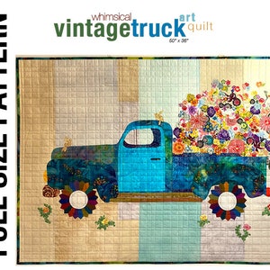Full-sized pattern for 50 X 36-inch art quilt featuring a vintage truck with two options. Create a spring-summer flower-filled truck or autumn pumpkin, crow, or sunflower version.