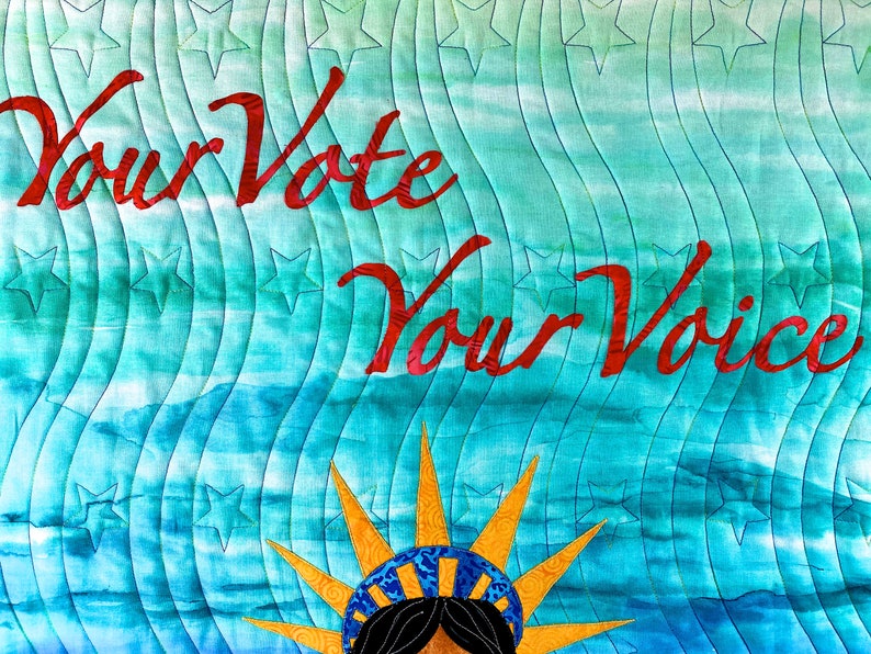 Vote Quilt Pattern Your Vote Your Voice, Lady Liberty Art Quilt, BLM Red White Blue ...