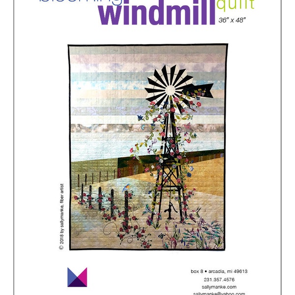 Blooming Windmill Art Quilt Pattern, Original Design Wall Art, Farm Lovers Gift, Quilters Gift, Full Sized Pattern, Sally Manke, 36” X 48”