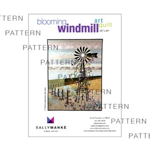 Blooming Windmill Art Quilt Pattern, Original Design Wall Art, Farm Lovers Gift, Quilters Gift, Full Sized Pattern, Sally Manke, 36 X 48 afbeelding 3