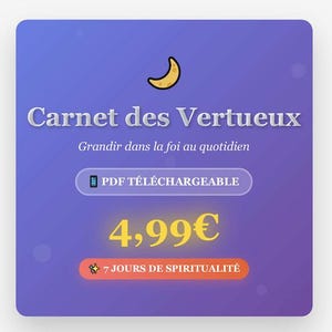 Peut inclure: Visuel numérique avec un fond dégradé violet et bleu. Le texte "Carnet des Vertueux" est affiché en argenté, avec la légende "Grandir dans la foi au quotidien" en dessous. Un croissant de lune jaune est en haut.