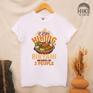 Biryani Delight Shirt | Hike to Eat | Biryani Lover Gift | Funny Hiker Shirt | Hiker Gift | Adventure Foodie Tee | Comfort Colors | Unisex