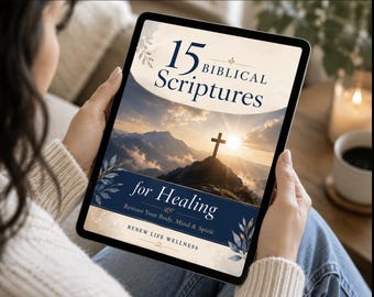 Healing Scriptures eBook | 15 Bible Verses for Healing & Comfort | Christian Digital Download | Prayer, Meditation Guide