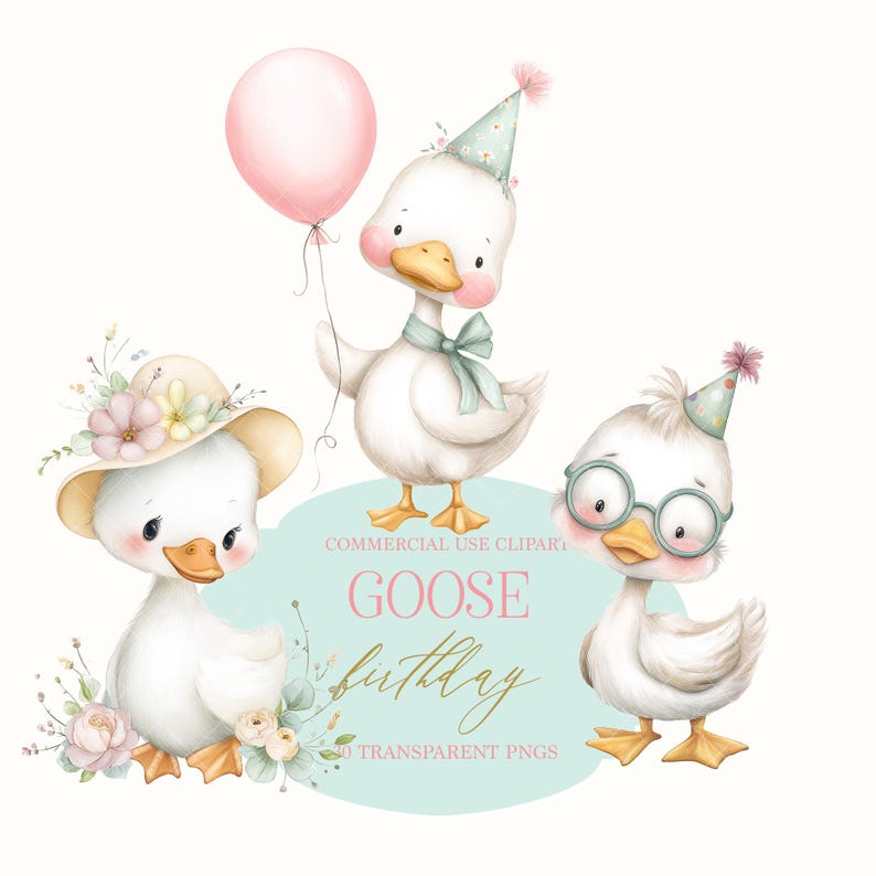 May include: Watercolor illustration of three adorable white geese. One goose wears a party hat and holds a pink balloon. Another wears a floral hat, and the third wears glasses. The image includes the text "GOOSE birthday" and "TRANSPARENT PNGS".