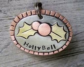Holly Pet ID Tag - dog id tag - Dog Collar Tag - Pet ID Tag - Hand stamped - Unique Pet Tag - Engraved - Custom Dog tag - Personalize