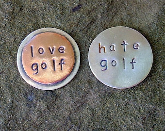 GOLF ball marker-golf-golf gifts for men-groomsmen gifts-gifts for him-gift for men-golf gifts- Love Golf Hate Golf- one marker only