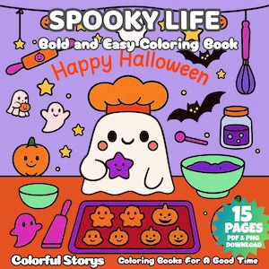 May include: A colorful Halloween-themed coloring book cover with the text "Spooky Life" and "Happy Halloween." The image features a ghost chef holding a star, pumpkins, bats, and other festive illustrations. Includes 15 pages in PDF & PNG format.