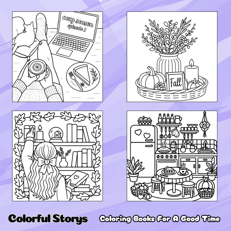 May include: Black and white line art illustrations of cozy scenes, including a laptop with "cozy season episode 1" on the screen, a fall-themed still life, and a kitchen. The text "Colorful Stories Coloring Books For A Good Time" is at the bottom.