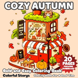 Könnte beinhalten: Digitale Illustration einer gemütlichen Herbstszene mit einem Geschäft und Café. Das Bild enthält Kürbisse, Herbstblätter und den Text "COZY AUTUMN", "Bold and Easy Coloring Book" und "20 PAGES PDF&PNG DOWNLOAD".