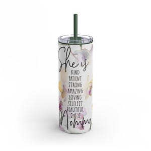 Blumen Becher | Sie ist freundlich, geduldig, stark, erstaunlich, liebevoll | Perfektes Geschenk für Mütter, Muttertag, Geburtstage, Geschenk für Sie