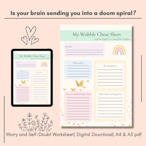 May include: A digital download worksheet titled "My Wobble Cheat Sheet" with fill-in sections for self-reflection. The worksheet includes a rainbow graphic and butterfly illustrations. The text reads "Is your brain sending you into a doom spiral?" and "Worry and Self-Doubt Worksheet".