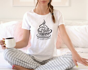 RTS Screen Print Transfer Black ink | But First Coffee, so much coffee | Adult Size