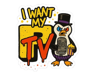 I Want My PTV Graffiti Penguin Sticker  Bold Kiss Cut Vinyl for Rebels & Creators