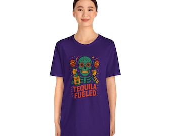 Tequila Fueled Skull T-Shirt - Funny Drinking Tee, Cinco de Mayo Party Shirt
