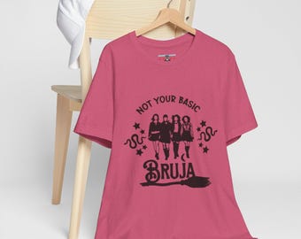 Not Your Basic Bruja T-Shirt, Witchy Unisex Tee, Gothic Brujería Shirt, Santa Muerte Inspired, Witchcore Halloween Graphic Tee