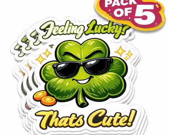 Feeling Lucky? That’s Cute! Shamrock Sticker Pack (4x4) | Pack of 5 St. Patrick’s Day Lucky Clover Stickers