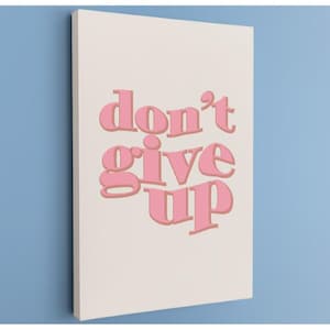 Pink &#39;Don&#39;t Give Up&#39; Canvas Print, Retro Groovy Typography, Motivational Wall Art for Bedroom, Office, or as an Encouragement Gift