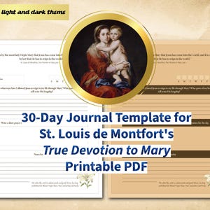 Puede incluir: Una plantilla de diario en PDF imprimible con temas claros y oscuros. El diario es para la Verdadera Devoción a María de San Luis de Montfort. La imagen incluye una pintura de María y Jesús en un marco dorado y el texto "30-Day Journal Template".