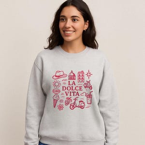 La Dolce Vita Crewneck Sweatshirt, Comfortable Unisex Sweatshirt, Gift for Travelers, Italian Summer Vibes Apparel, Cozy Casual Wear LI7