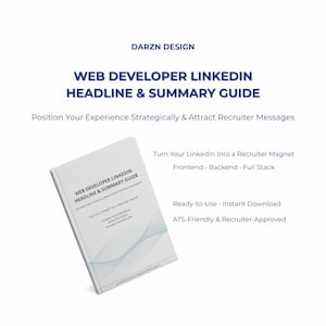 May include: A white book titled "WEB DEVELOPER LINKEDIN HEADLINE & SUMMARY GUIDE" with blue text and a blue design. The book is angled on a white background. Text on the cover includes "Position Your Experience Strategically & Attract Recruiter Messages."