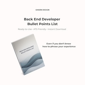 Op de afbeelding: Een boek getiteld "Back End Developer Bullet Points List" met een grijze en blauwe omslag. De tekst "Ready-to-Use, ATS Friendly, Instant Download" staat boven het boek. De tekst "Even if you don't know how to phrase your experience" staat rechts.