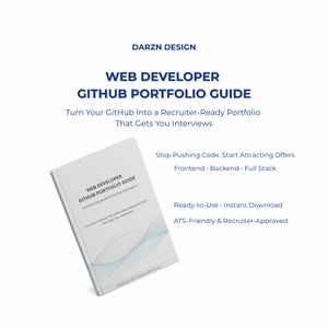 Op de afbeelding: Een wit boek met de titel "WEB DEVELOPER GITHUB PORTFOLIO GUIDE" met blauwe tekst en een blauw golfontwerp. De omslag van het boek bevat de tekst "Frontend, Backend & Full Stack Developers". De afbeelding bevat ook de tekst "DARZN DESIGN".