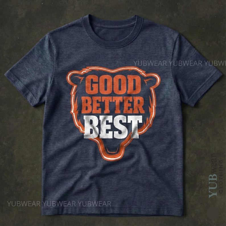 Good Better Best Shirt, Football Fans Vintage Unisex Sweatshirt, Good ...