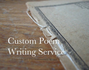 Custom Poem Up to 11 Lines Writing Service /Quality Witty Unique Poetry Writing Birthday Anniversary Wedding Valentines Day or Proposal Poem
