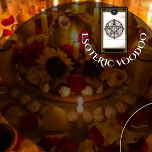 May include: A mystical arrangement featuring candles, flowers, and a tarot card with a circular design. The words "Esoteric Voodoo" are arched around the central display. The scene is bathed in warm, golden light, creating an atmosphere of mystery.