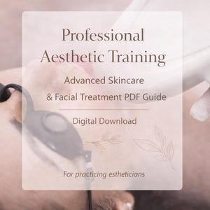 Puede incluir: Imagen de un tratamiento facial. El texto en la imagen dice "Professional Aesthetic Training", "Advanced Skincare & Facial Treatment PDF Guide" y "Digital Download". Para esteticistas en ejercicio.