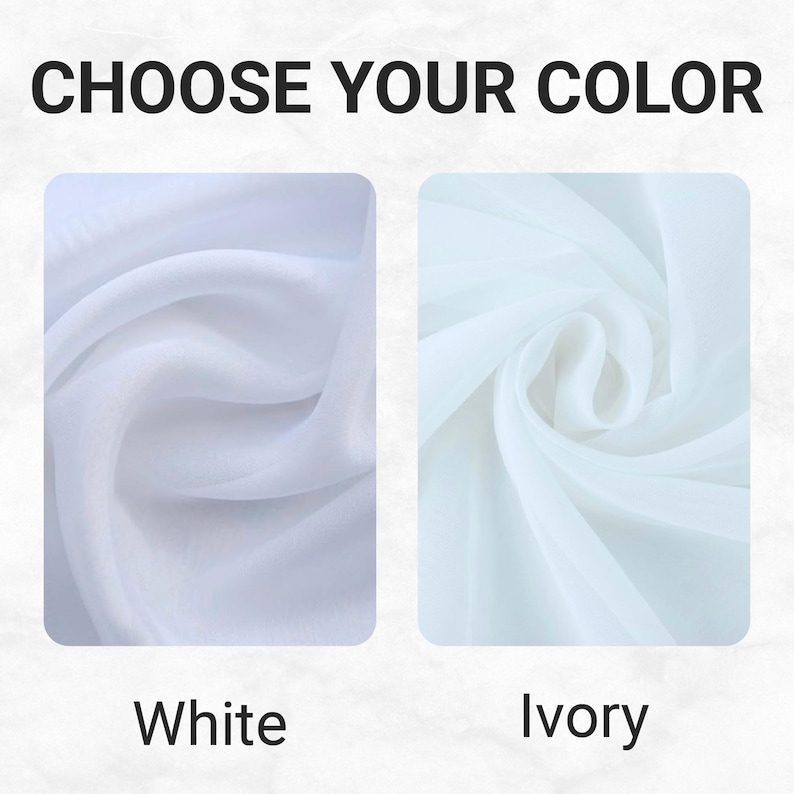 May include: A color comparison chart with the text CHOOSE YOUR COLOR at the top. Two swatches of fabric are displayed side by side. The left swatch is labeled White and shows a bright white fabric. The right swatch is labeled Ivory and shows an off-white fabric.