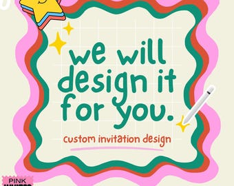 Custom Digital Invitation | Personalized Birthday, Wedding, Baby Shower, Event Invite | Made-to-Order Printable Design