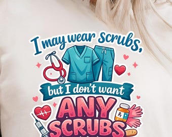 Rolig sjuksköterske-T-shirt: "Jag kanske bär skrubbkläder men..." Grafisk T-shirt