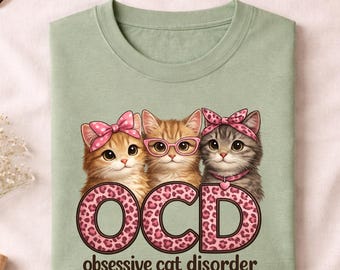 OCD Obsessive Cat Disorder kittens T-Shirt | Cute Cat Tee