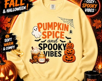 Pumpkin Spice and Spooky Vibes Sweatshirt | Halloween Fall Crewneck