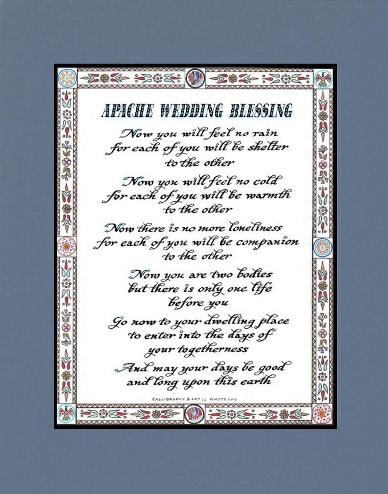 Apache Wedding Blessing For each of you will be sheltered