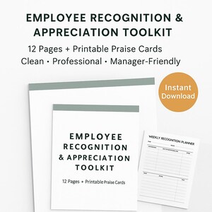 Puede incluir: Un documento blanco titulado "EMPLOYEE RECOGNITION & APPRECIATION TOOLKIT" con el texto "12 Pages + Printable Praise Cards". Un documento más pequeño muestra un "WEEKLY RECOGNITION PLANNER". Un círculo naranja dice "Instant Download".