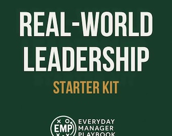 Real-World Leadership Starter Kit | New Manager Workbook & Templates | Supervisor Leadership Printable