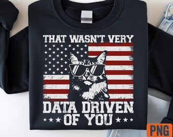 Data Analyst Cat PNG | That Wasn't Very Data Driven of You | Retro USA Flag | Digital Download