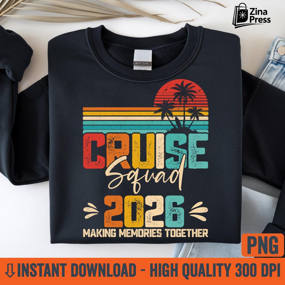 Cruise Squad 2026 PNG | Tropical Sunset Cruise Shirt Design | Retro ...