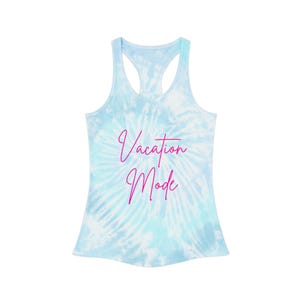 Vacation Mode Tie Dye Racerback Front Graphic Tank Top