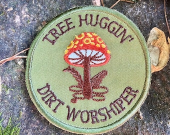 Mushroom Embroidered Iron-On Patch: Tree Hugging Dirt Worshiper